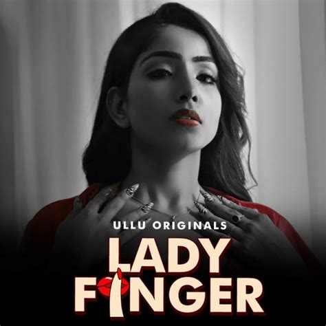 ridhima tiwari web series watch online|Lady Finger (2022)